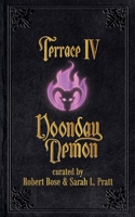 Terrace IV: Noonday Demon (Purgatorio) 1990082289 Book Cover