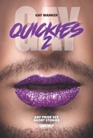 Gay Quickies 2: Gay Pride Sex Short Stories B0BPGPNJRK Book Cover