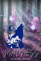 Madness: Aurore Muse B0DXQ8J7S5 Book Cover