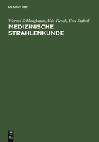 Medizinische Strahlenkunde 3110128500 Book Cover