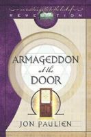 Armageddon at the Door: An Insider's Guide to the Book of Revelation 0812704770 Book Cover