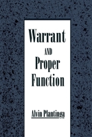 Warrant and Proper Function 0195078640 Book Cover