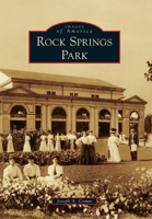 Rock Springs Park 0738585564 Book Cover
