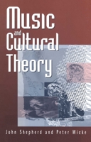 Music and Cultural Theory 0745608647 Book Cover