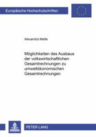 Moeglichkeiten Des Ausbaus Der Volkswirtschaftlichen Gesamtrechnungen Zu Umweltoekonomischen Gesamtrechnungen 3631377592 Book Cover