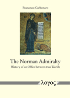 The Norman Admiralty: History of an Office Between Two Worlds 3832553002 Book Cover