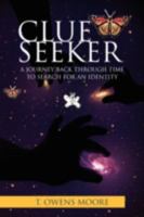 Clue Seeker 1425788939 Book Cover