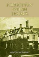 Forgotten Welsh Houses 0955968402 Book Cover