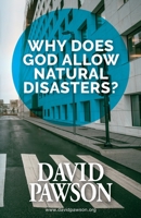 Why Does God Allow Natural Disasters? 1909886580 Book Cover