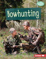 Bowhunting 1728491541 Book Cover