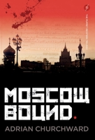 Moscow Bound 1781322007 Book Cover
