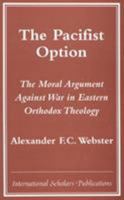 The Pacifist Option B004S1XQG2 Book Cover