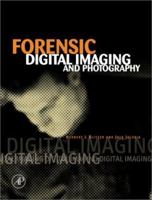 Forensic Digital Imaging and Photography (With CD-ROM) 0121064115 Book Cover