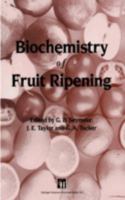 Biochemistry of Fruit Ripening 0412408309 Book Cover