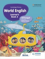 Cambridge Primary World English Learner's Book Stage 3 1510467912 Book Cover