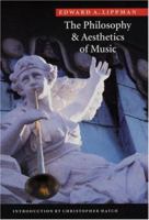 The Philosophy and Aesthetics of Music 0803279841 Book Cover