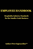 Employee Handbook: For the Smaller Scale Business B0BSRQL29N Book Cover