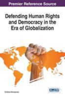 Defending Human Rights and Democracy in the Era of Globalization 152250723X Book Cover