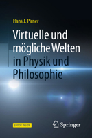 Virtuelle und M?gliche Welten in Physik und Philosophie 3662566141 Book Cover