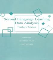 Second Language Learning Data Analysis : Teachers Manual 0805832645 Book Cover