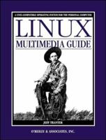 Linux Multimedia Guide 1565922190 Book Cover