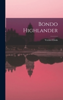 Bondo Highlander 1013591275 Book Cover