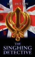 The Singhing Detective 1848767218 Book Cover