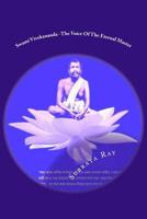 Swami Vivekananda -The Voice Of The Eternal Master: Swami Vivekananda 1505544696 Book Cover