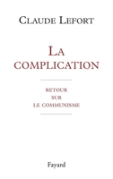 La complication: Retour sur le communisme 2213603154 Book Cover