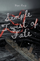A Simple Twist of Fate 1081785063 Book Cover
