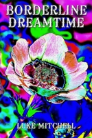 Borderline Dreamtime. Book two of the Tyro Series. B091GWXTM8 Book Cover