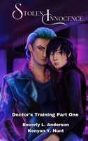Stolen Innocence: Doctor's Training Part One B0F1ZLRWYM Book Cover