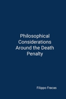 Philosophical Considerations Around the Death Penalty 144572779X Book Cover