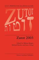 Zutot 2003 (Zutot: Perspectives On Jewish Culture) 940174324X Book Cover