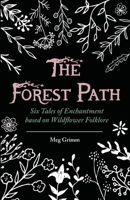 The Forest Path 1734786760 Book Cover