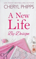 A New Life by Design B0BVHG15GY Book Cover