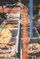 Sustainable Scales: The Future of the Reptile Trade and Conservation B0FCG8S5GW Book Cover