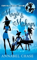 Magic & Mishaps 1097491048 Book Cover