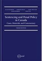 Sentencing and Penal Policy in Canada, 3rd Edition 155239655X Book Cover
