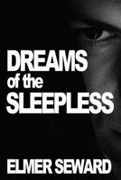 Dreams of the Sleepless 0692243925 Book Cover