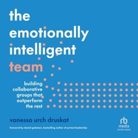 The Emotionally Intelligent Team B0F415BBWW Book Cover