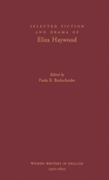 Selected Fiction and Drama of Eliza Haywood (Women Writers in English, 1350-1850) 0195108477 Book Cover