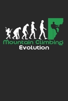 Mountain Climbing Evolution: Notebook / Diary / Organizer / 120 lined pages / 6x9 inch 1704072689 Book Cover