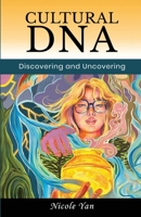 Cultural DNA: Discovering and Uncovering B0BHG872MR Book Cover