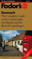 Denmark: The Complete Guide to the Countryside, the Islands and the Best of Copenhagen