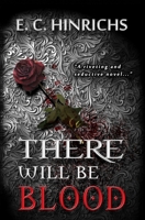 There Will Be Blood 1954528078 Book Cover