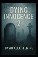 Dying Innocence 2 B0H1VPC4QP Book Cover