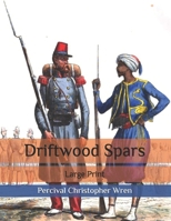Driftwood spars: Large Print 1675867887 Book Cover