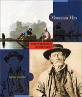 Mountain Men (Cornerstones of Freedom: Second) 0516242164 Book Cover