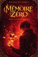 Mémoire Zéro B0FSS1R2RR Book Cover